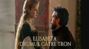 Elisabeta Drumul către tron Episodul 8